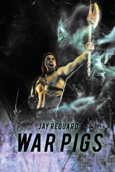 War Pigs by Jay Requard - Paperback