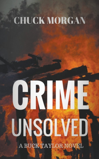 Crime Unsolved, A Buck Taylor Novel : 3