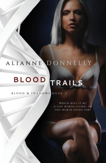 Blood Trails : 2 by Alianne Donnelly - Paperback