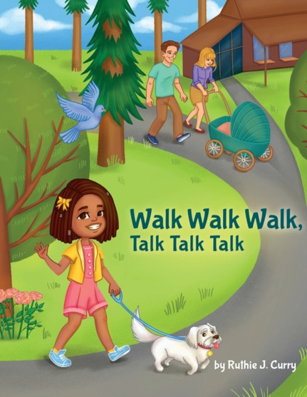 Walk Walk Walk, Talk Talk Talk by Ruthie J Curry - Paperback