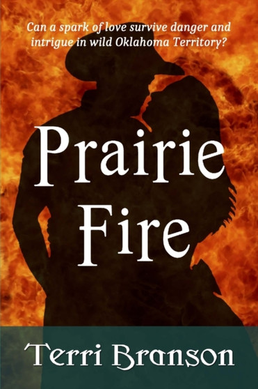 Prairie Fire by Terri Branson - Paperback