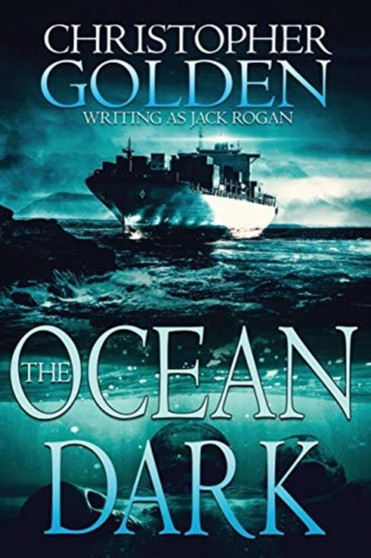 The Ocean Dark by Christopher Golden - Paperback