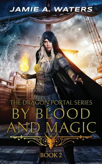 By Blood and Magic : 2 by Jamie a Waters - Paperback