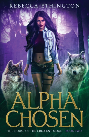 Alpha, Chosen : 2 by Rebecca Ethington - Paperback
