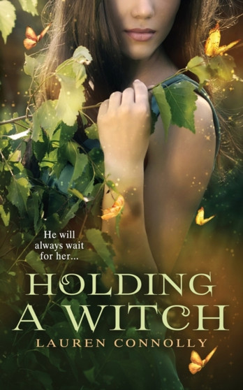 Holding a Witch by Lauren Connolly - Paperback