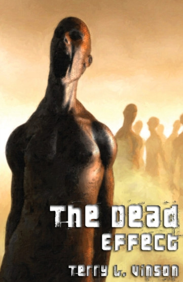 The Dead Effect by Terry L. Vinson - Paperback