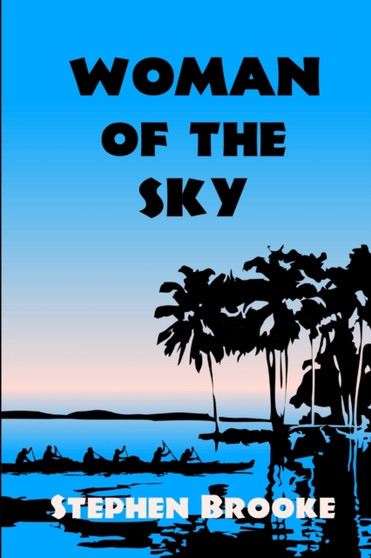 Woman of the Sky by Stephen Brooke - Paperback