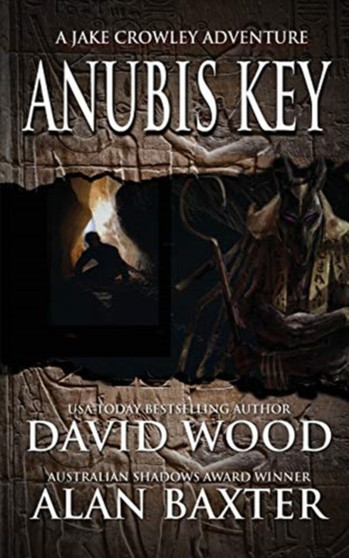 Anubis Key : A Jake Crowley Adventure : 2 by David Wood - Paperback