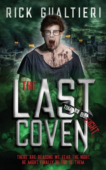 The Last Coven : A Horror Comedy Epic Finale : 8 by Rick Gualtieri - Paperback