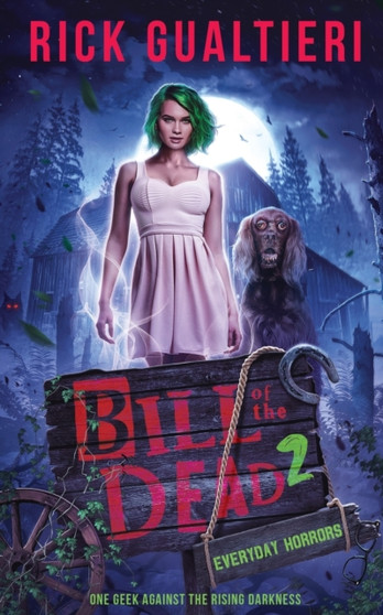 Everyday Horrors : A Horror Comedy : 2 by Rick Gualtieri - Paperback