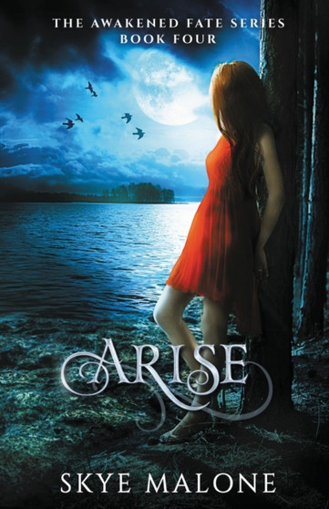 Arise : 4 by Skye Malone - Paperback
