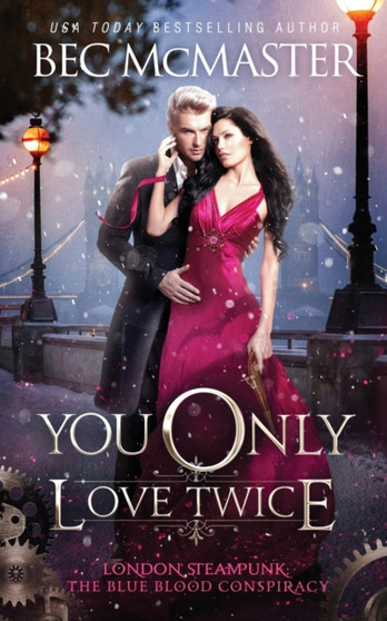 You Only Love Twice : 3 by Bec McMaster - Paperback