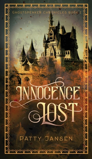 Innocence Lost : 1 by Patty Jansen - Hardback