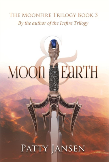 Moon & Earth : 3 by Patty Jansen - Hardback