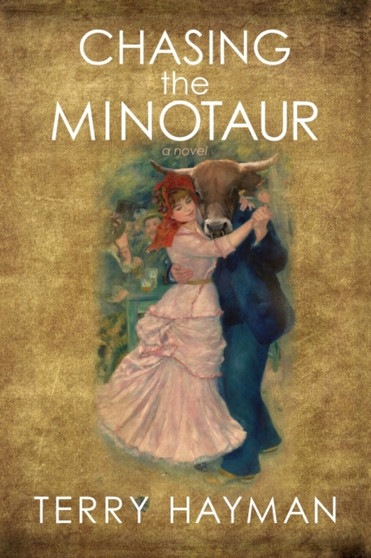 Chasing the Minotaur by Terry Hayman - Paperback
