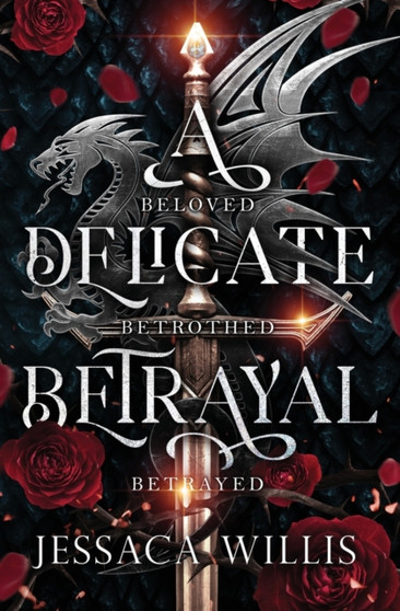 A Delicate Betrayal by Jessaca Willis - Paperback