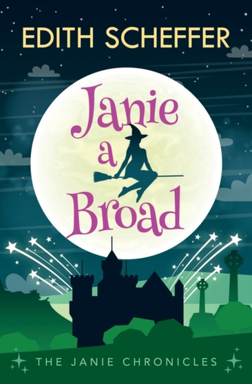 Janie A Broad : 2 by Edith Scheffer - Paperback