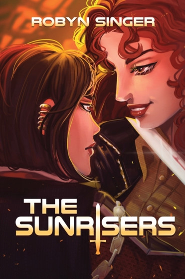 The Sunrisers by Robyn Singer - Paperback