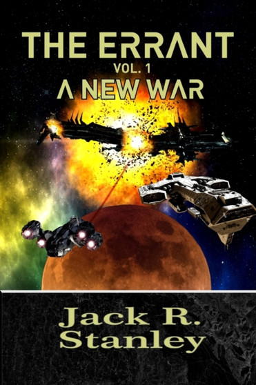A New War : 2 by Jack R Stanley - Paperback