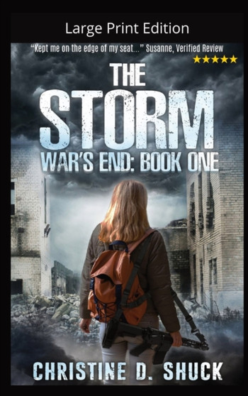 The Storm - Large Print Edition : 1 by Christine D Shuck - Hardback