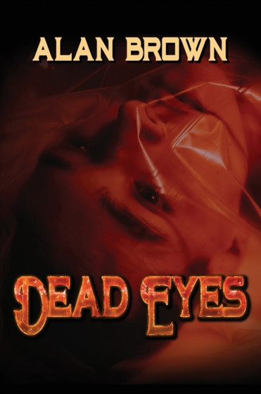 Dead Eyes by Alan Brown - Paperback