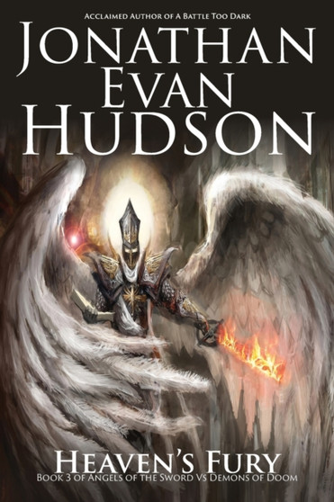 Heaven's Fury : A Fantasy Epic : 3 by Jonathan Evan Hudson - Paperback