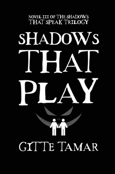 Shadows That Play by Gitte Tamar - Paperback