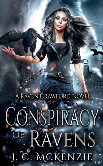Conspiracy of Ravens : 1 by J C McKenzie - Paperback