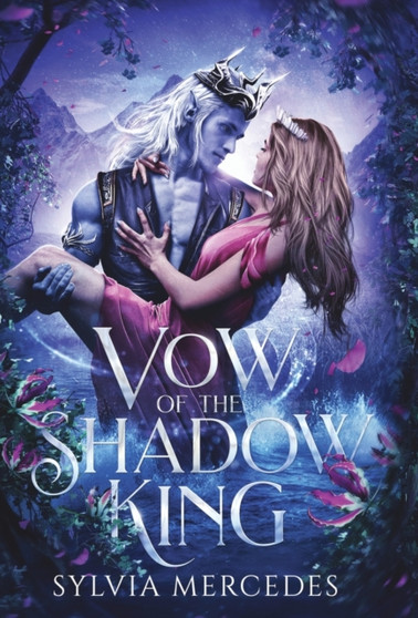 Vow of the Shadow King by Sylvia Mercedes - Hardback