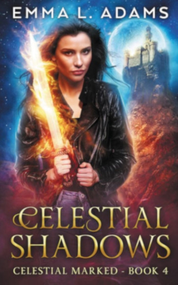 Celestial Shadows : 4 by Emma L Adams - Paperback