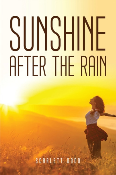 Sunshine After The Rain by Scarlett Dodd - Paperback