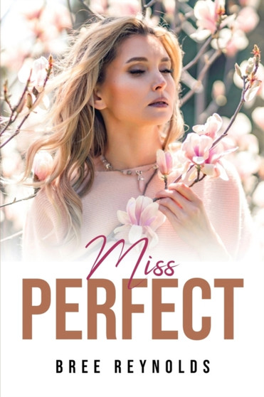 Miss Perfect by Bree Reynolds - Paperback