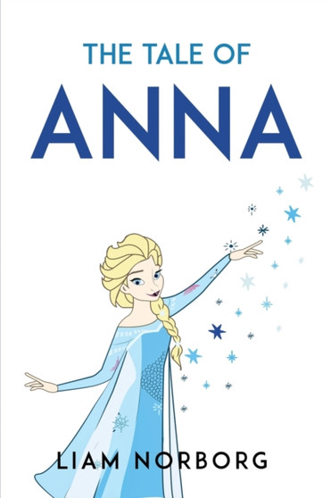 The Tale of Anna by Liam Norborg - Paperback