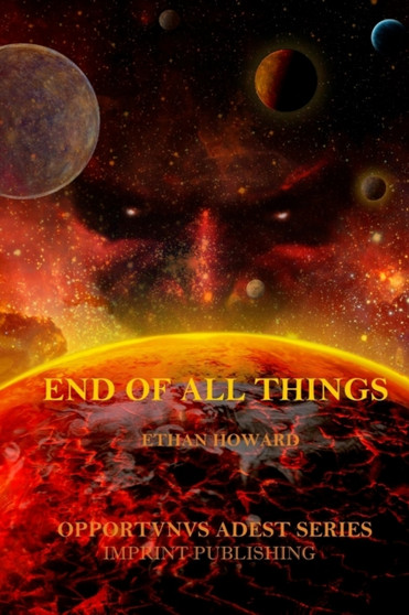 End of All Things by Ethan Howard - Paperback