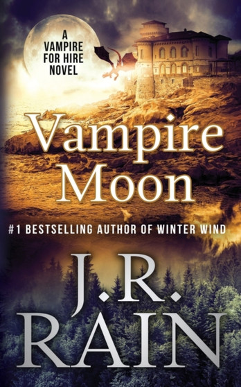 Vampire Moon : 2 by J R Rain - Paperback