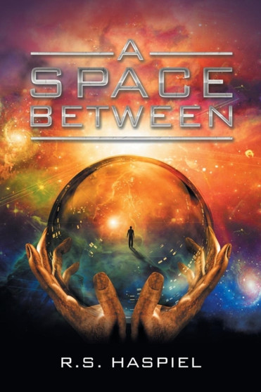 A Space Between by R S Haspiel - Paperback