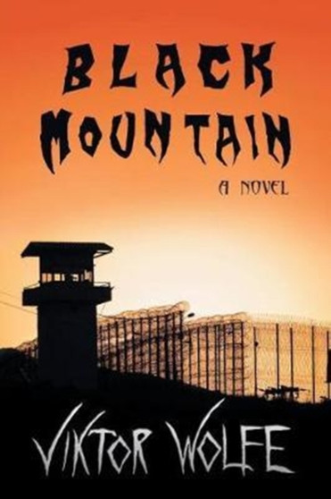 Black Mountain by Viktor Wolfe - Paperback