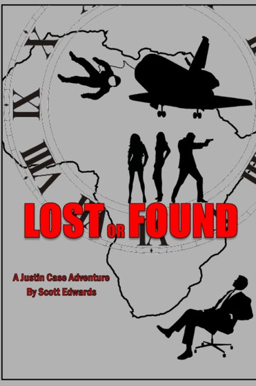 Lost or Found : A Justin Case Adventure : 1 by Scott Edwards - Paperback