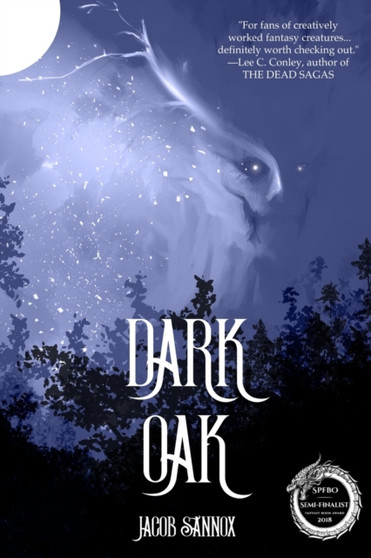 Dark Oak : Book One : 1 by Jacob Sannox - Paperback