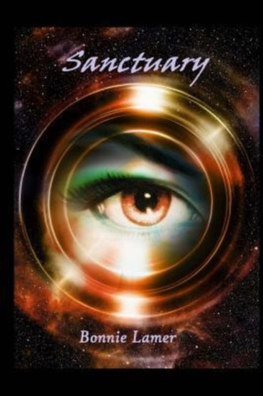 Sanctuary : Book 1 of the Sanctuary Series : 1 by Bonnie Lamer - Paperback