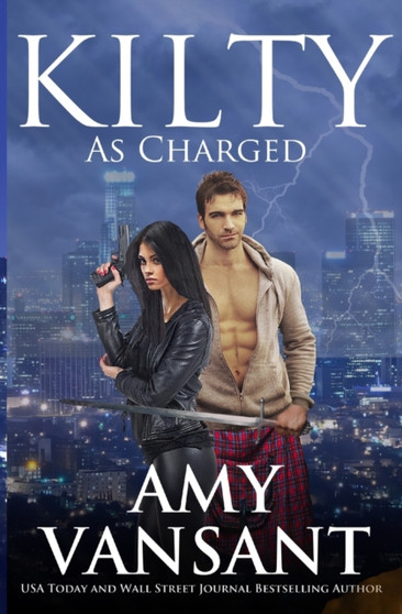 Kilty as Charged : Romance. Suspense. Haggis. : 1 by Amy Vansant - Paperback