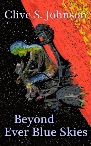 Beyond Ever Blue Skies by Johnson Clive S. Johnson - Paperback
