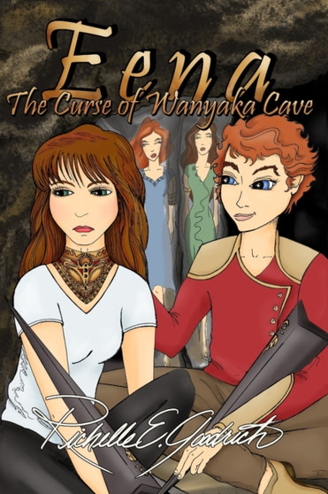 Eena, The Curse of Wanyaka Cave : 3 by Richelle E Goodrich - Paperback
