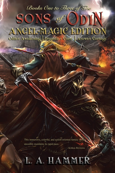 Books One to Three of the Sons of Odin : Angel-Magic Edition by L a Hammer - Paperback