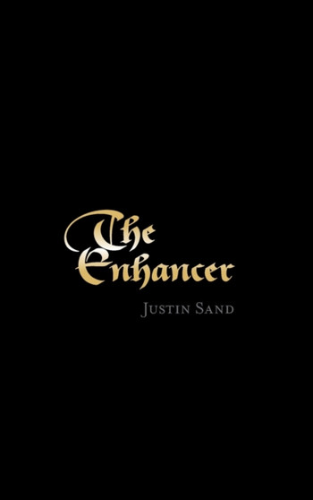 The Enhancer by Justin Sand - Hardback