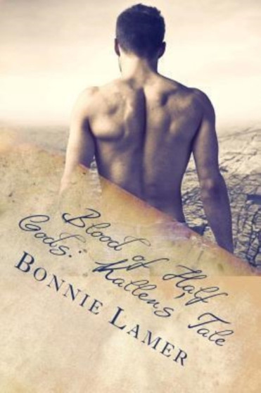 Blood of Half Gods : Kallen's Tale: Book 5.5 of The Witch Fairy Series : 5 by Bonnie Lamer - Paperback