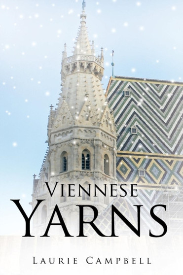 Viennese Yarns by Laurie Campbell - Paperback