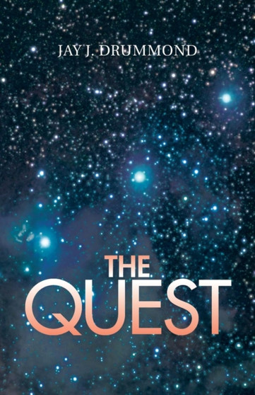 The Quest : Part II of The Leap by Jay J Drummond - Paperback