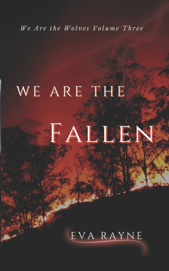 We Are the Fallen : 3 by Eva Rayne - Paperback