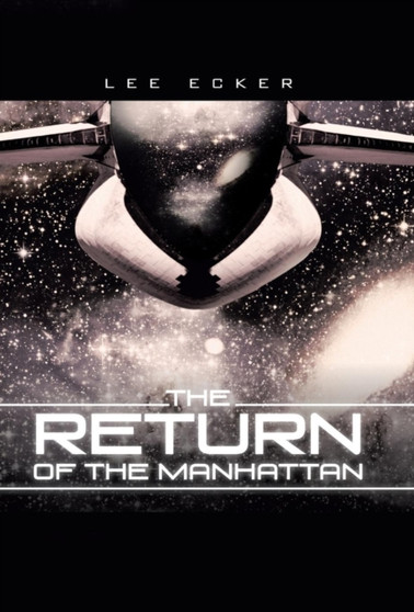 The Return of the Manhattan by Lee Ecker - Hardback